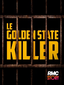 RMC Story - Le Golden State killer