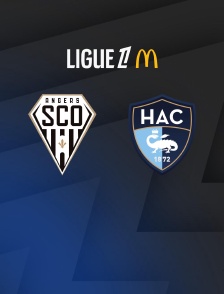 Football - Ligue 1 McDonald's : Angers / Le Havre - 2025-2026