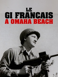 Le GI français à Omaha Beach