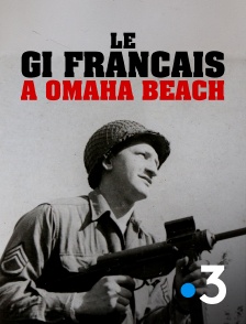 Le GI français à Omaha Beach