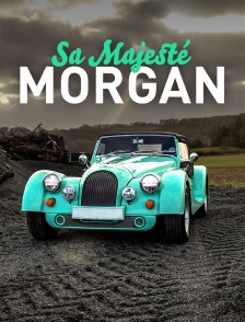 Sa Majesté Morgan