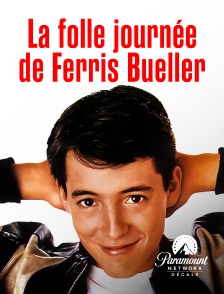 Paramount Network Décalé - La folle journée de Ferris Bueller