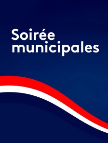 Soirée municipales