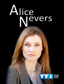 TF1 Séries Films - Alice Nevers