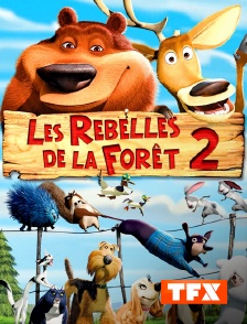 TFX - Les rebelles de la forêt 2