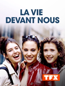 TFX - La vie devant nous