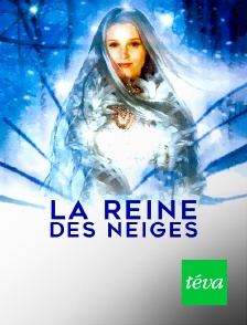 Téva - La reine des neiges (2/2)