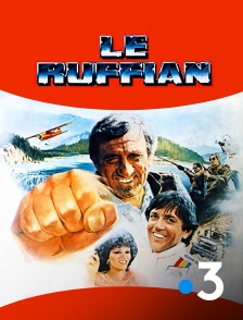 France 3 - Le ruffian