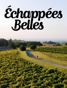 Echappées belles