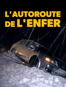 L'autoroute de l'enfer