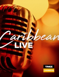Trace Caribbean - Caribbean  Live
