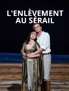 L'Enlèvement au sérail