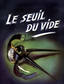 Le seuil du vide