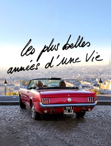 Les plus belles années d'une vie