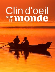 Clin d'oeil sur le monde