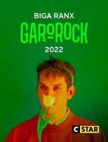 CSTAR - Biga Ranx - Garorock 2022