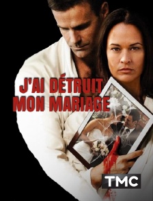 TMC - J'ai détruit mon mariage