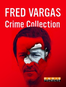 Paris Première - Collection Fred Vargas