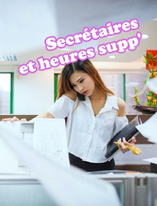 Secrétaires et heures supp'