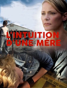 L'intuition d'une mère