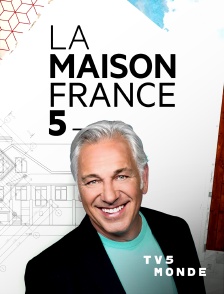 TV5MONDE - La maison France 5