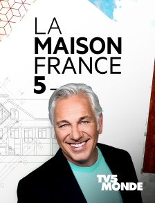 TV5MONDE - La maison France 5