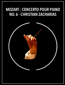 Mozart : Concerto pour piano no. 6 - Christian Zacharias