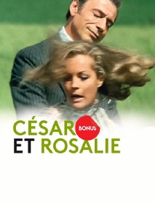 César et Rosalie, le bonus