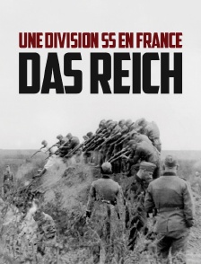 Une division SS en France, Das Reich