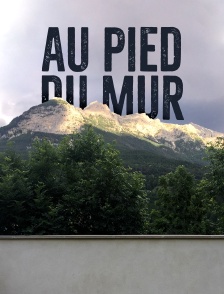 Au pied du mur