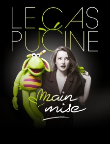 Le Cas Pucine : Main mise