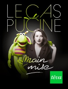 Téva - Le Cas Pucine : Main mise