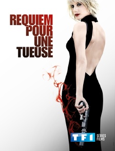 TF1 Séries Films - Requiem pour une tueuse