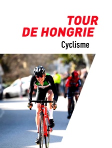 Cyclisme : Tour de Hongrie