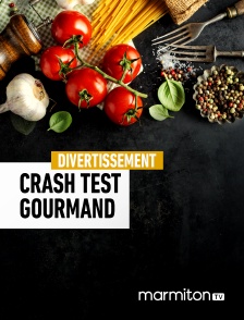 Marmiton TV - Crash test gourmand en replay