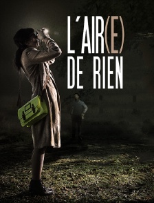 L'air(e) de rien