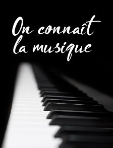 On connaît la musique