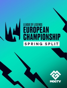 MGG TV - League of Legends European Championship : Spring Split