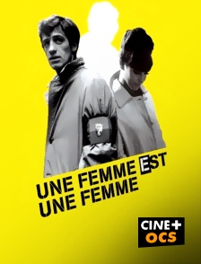 CINÉ Cinéma - Une femme est une femme