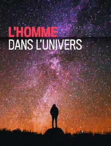 L'homme dans l'univers