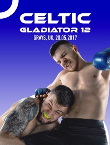 Celtic Gladiator 12, Grays, UK, 20.05.2017