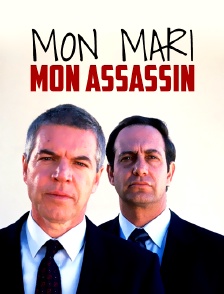 Mon mari, cet assassin