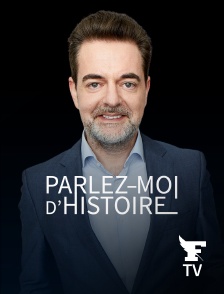 Le Figaro TV Île-de-France - Parlez-moi d'Histoire