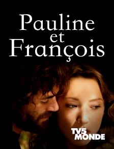 TV5MONDE - Pauline et François