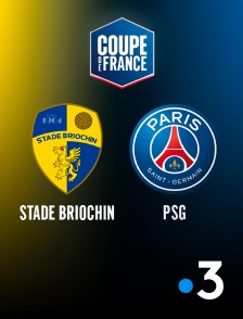 France 3 - Football - Coupe de France : Stade Briochin / PSG en replay