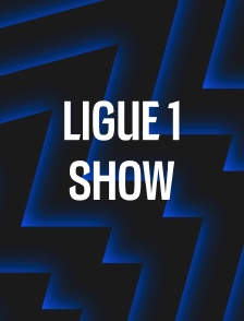 Ligue 1 Show