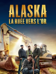 Alaska : La ruée vers l'or