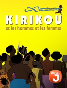 Canal J - Kirikou et les hommes et les femmes