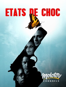 Molotov channels - États de choc