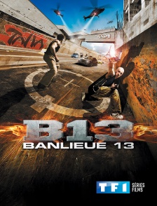 TF1 Séries Films - Banlieue 13